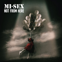 Mi-Sex - Not from Here
