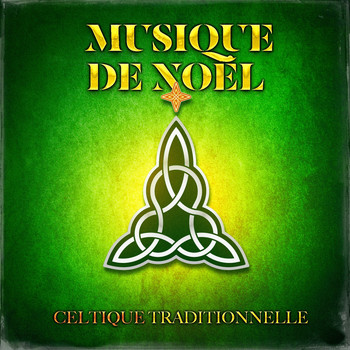 Chants de Noël, Chants et chansons de Noël, Musique Celtique Ensemble - Musique de Noël celtique traditionnelle