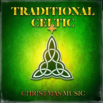 Christmas Songs, Irish Celtic Music, Celtic Spirit - Traditional Celtic Christmas Music