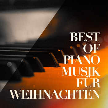 Verschiedene Interpreten - Best of Piano Musik für Weihnachten