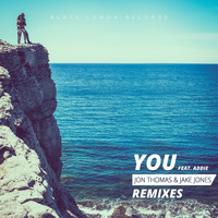 Jon Thomas & Jake Jones - You (Remixes)