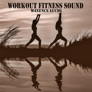 Maxence Luchi - Workout Fitness Sound