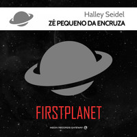 Halley Seidel - Zé Pequeno da Encruza