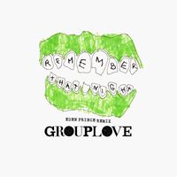 Grouplove - Remember That Night (Eden Prince Remix)