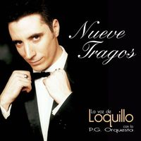 Loquillo - Nueve tragos (Remaster 2017)