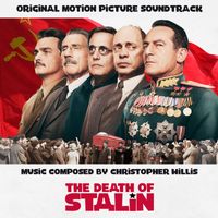 Christopher Willis - The Death of Stalin (Original Motion Picture Soundtrack)