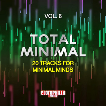 Various Artists - Total Minimal, Vol. 6 (20 Tracks for Minimal Minds)