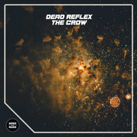 Dead Reflex - The Crow