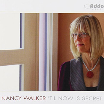 Nancy Walker - 'Til Now Is Secret