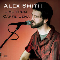 Alex Smith - Live from Caffe Lena