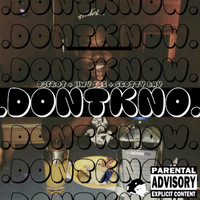 D3fB0T - Don't kno
