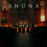 Anúna - Selected II 1987-2017