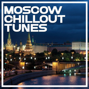 Various Artists - Moscow Chillout Tunes.jpg