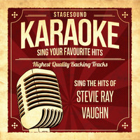 Stagesound Karaoke - Sing The Hits Of Stevie Ray Vaughn
