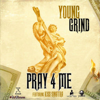 Young Grind - Pray For Me