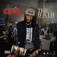 Young Grind - Team Grind Presents The Birth