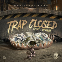 Manic - Trap Closed EP Vol. I