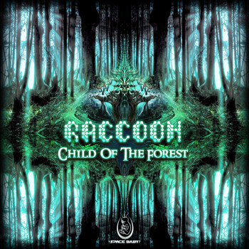 Raccoon - Child Of The Forest