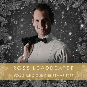 Ross Leadbeater - You & Me & Our Christmas Tree
