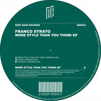 Franco Strato - More Style Than You Think EP