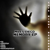 Miles Diego - Memory EP