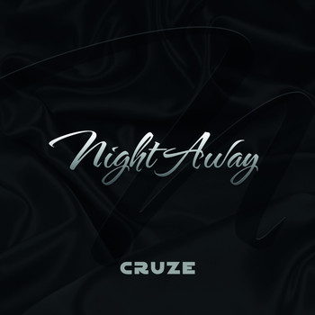 Cruze - Night Away