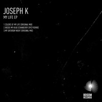 Joseph K - My Life EP