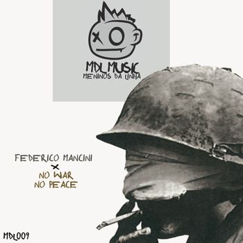Federico Mancini - No War No Peace