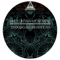 Involuntary Movement - 20.001 Leagues Under The Sea