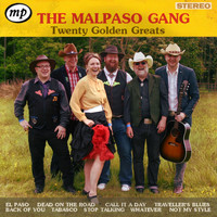 The Malpaso Gang - Twenty Golden Greats