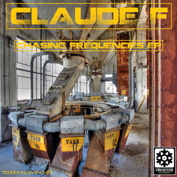 Claude F - Chasing Frequencies EP