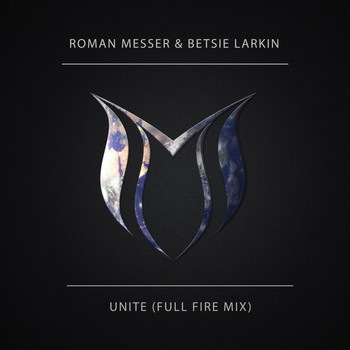 Roman Messer & Betsie Larkin - Unite (Full Fire Mix)