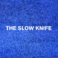 Liam Frost - The Slow Knife