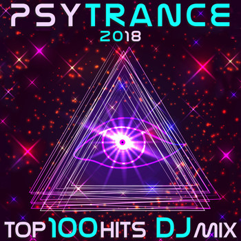 Doctor Spook - Psy Trance 2018 Top 100 Hits DJ Mix