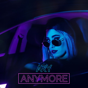 Ary - Anymore