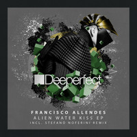 Francisco Allendes - Alien Water Kiss EP