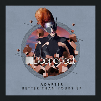 Adapter - Better Than Yours EP