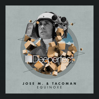 Jose M., TacoMan - Equinoxe