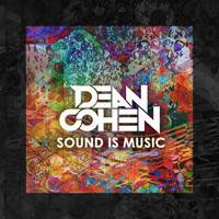 Dean Cohen - Sound Is Music