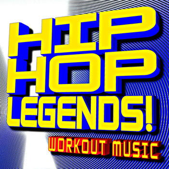 Cardio Hits! Workout - Hip Hop Legends! Workout Music