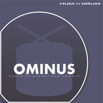 Ominus - Westside Badboy Business