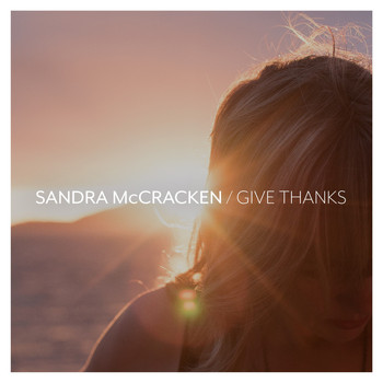 Sandra McCracken - Give Thanks