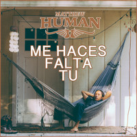 Matthew Human - Me Haces Falta Tu