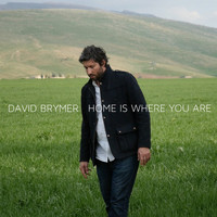 David Brymer - Home Is Where You Are