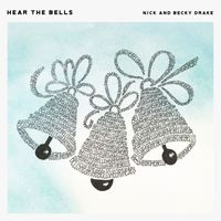 Nick & Becky Drake - Hear the Bells