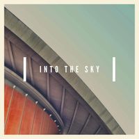 Center Fuze - Into The Sky
