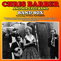 Chris Barber and his Jazz Band - Chris Barber and his Jazz Band : Band Box