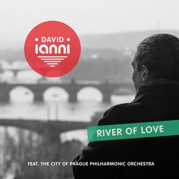 David Ianni feat. The City of Prague Philharmonic Orchestra & Mikel Toms - River of Love