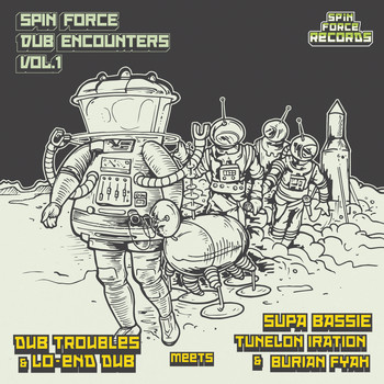 Various Artists - Spin Force: Dub Encounters, Vol. 1