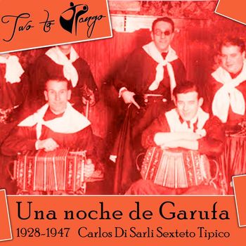 Various Artists - Una noche de Garufa (1928-1947)